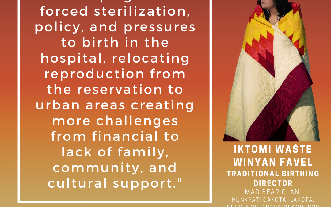Honoring Indigenous Heritage: How Traditional Birthing Practices Strengthens Communities